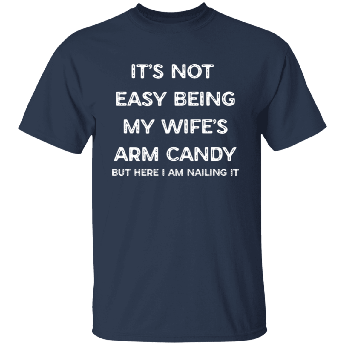 My Wife | T-Shirt